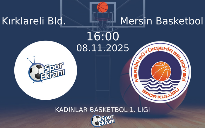 08 Kasım 2025 Kırklareli Bld. vs Mersin Basketbol maçı Hangi Kanalda Saat Kaçta Yayınlanacak? 08 Kasım 2025 Kırklareli Bld. vs Mersin Basketbol maçı Hangi Kanalda Saat Kaçta Yayınlanacak?