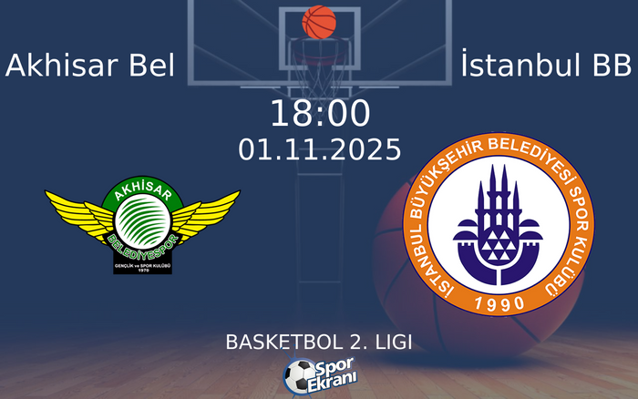 01 Kasım 2025 Akhisar Bel vs İstanbul BB maçı Hangi Kanalda Saat Kaçta Yayınlanacak? 01 Kasım 2025 Akhisar Bel vs İstanbul BB maçı Hangi Kanalda Saat Kaçta Yayınlanacak?