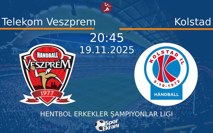 19 Kasım 2025 Telekom Veszprem vs Kolstad maçı Hangi Kanalda Saat Kaçta Yayınlanacak?