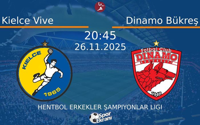 26 Kasım 2025 Kielce Vive vs Dinamo Bükreş maçı Hangi Kanalda Saat Kaçta Yayınlanacak?