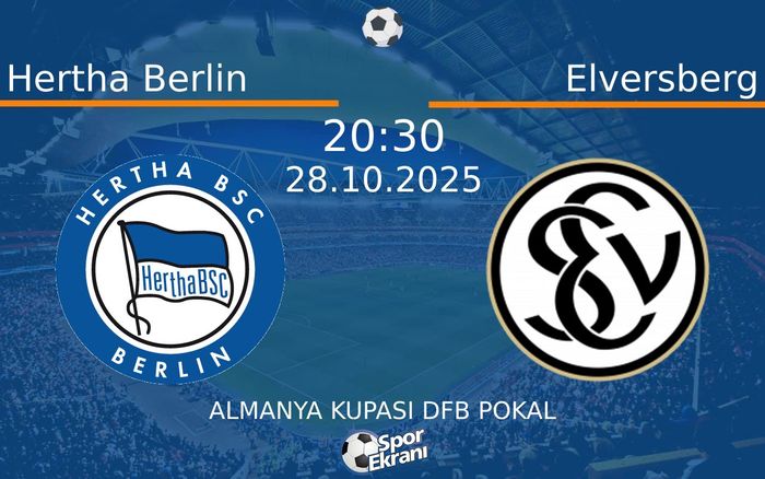28 Ekim 2025 Hertha Berlin vs Elversberg maçı Hangi Kanalda Saat Kaçta Yayınlanacak? 28 Ekim 2025 Hertha Berlin vs Elversberg maçı Hangi Kanalda Saat Kaçta Yayınlanacak?
