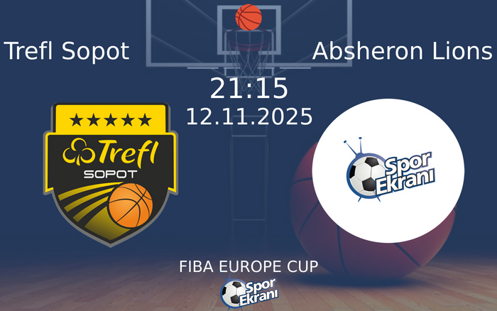 12 Kasım 2025 Trefl Sopot vs Absheron Lions maçı Hangi Kanalda Saat Kaçta Yayınlanacak? 12 Kasım 2025 Trefl Sopot vs Absheron Lions maçı Hangi Kanalda Saat Kaçta Yayınlanacak?