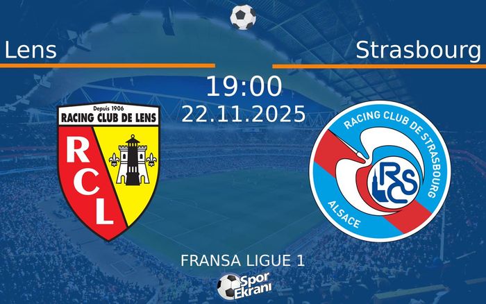 22 Kasım 2025 Lens vs Strasbourg maçı Hangi Kanalda Saat Kaçta Yayınlanacak? 22 Kasım 2025 Lens vs Strasbourg maçı Hangi Kanalda Saat Kaçta Yayınlanacak?
