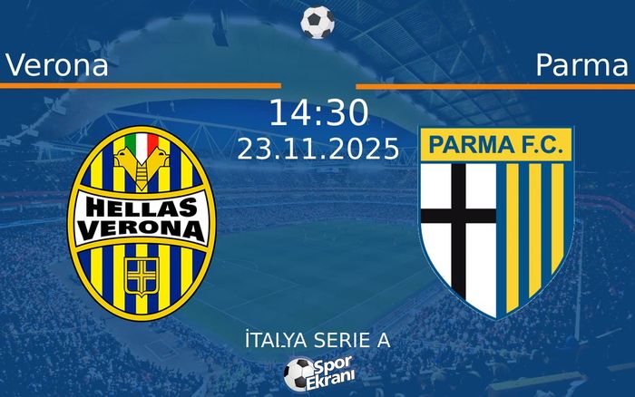 23 Kasım 2025 Verona vs Parma maçı Hangi Kanalda Saat Kaçta Yayınlanacak? 23 Kasım 2025 Verona vs Parma maçı Hangi Kanalda Saat Kaçta Yayınlanacak?