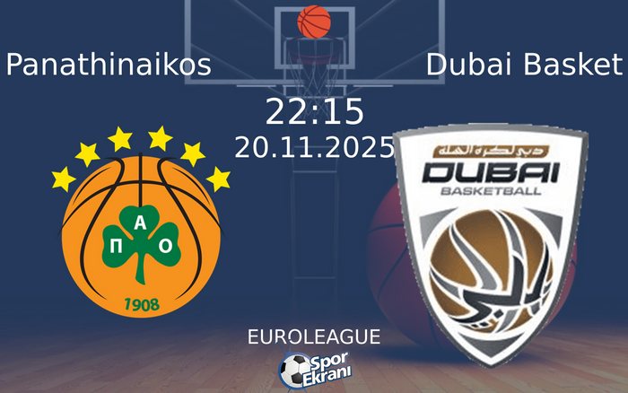 20 Kasım 2025 Panathinaikos vs Dubai Basket maçı Hangi Kanalda Saat Kaçta Yayınlanacak? 20 Kasım 2025 Panathinaikos vs Dubai Basket maçı Hangi Kanalda Saat Kaçta Yayınlanacak?