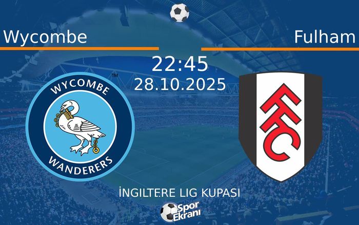 28 Ekim 2025 Wycombe vs Fulham maçı Hangi Kanalda Saat Kaçta Yayınlanacak? 28 Ekim 2025 Wycombe vs Fulham maçı Hangi Kanalda Saat Kaçta Yayınlanacak?