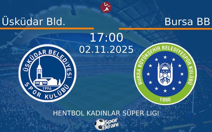02 Kasım 2025 Üsküdar Bld. vs Bursa BB maçı Hangi Kanalda Saat Kaçta Yayınlanacak? 02 Kasım 2025 Üsküdar Bld. vs Bursa BB maçı Hangi Kanalda Saat Kaçta Yayınlanacak?