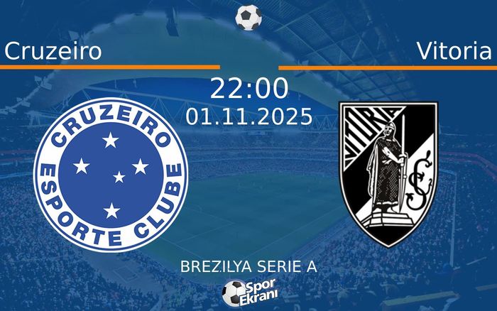 01 Kasım 2025 Cruzeiro vs Vitoria maçı Hangi Kanalda Saat Kaçta Yayınlanacak?