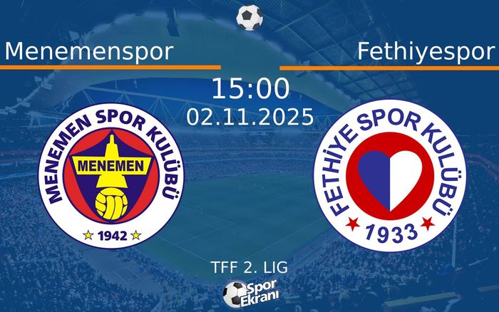 02 Kasım 2025 Menemenspor vs Fethiyespor maçı Hangi Kanalda Saat Kaçta Yayınlanacak?
