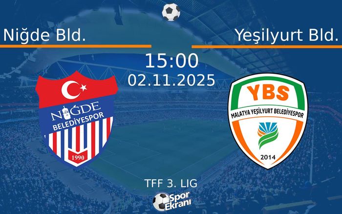 02 Kasım 2025 Niğde Bld. vs Yeşilyurt Bld. maçı Hangi Kanalda Saat Kaçta Yayınlanacak?