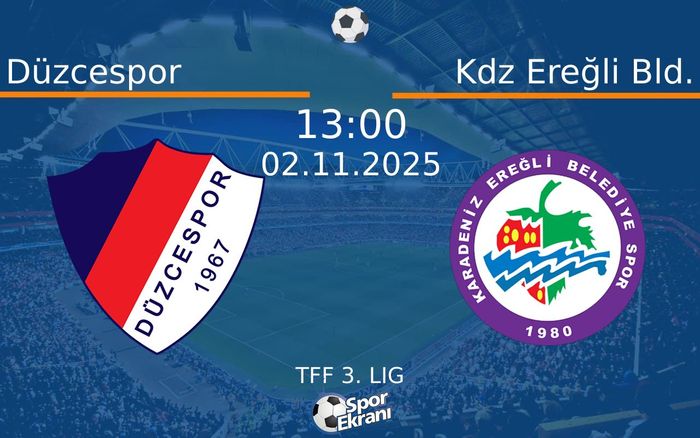 02 Kasım 2025 Düzcespor vs Kdz Ereğli Bld. maçı Hangi Kanalda Saat Kaçta Yayınlanacak?