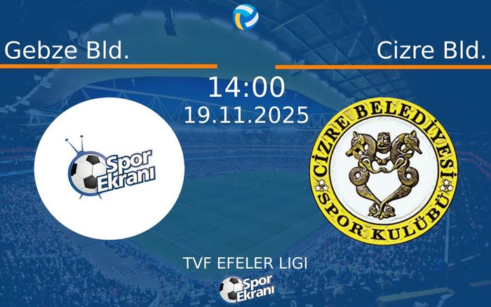 19 Kasım 2025 Gebze Bld. vs Cizre Bld. maçı Hangi Kanalda Saat Kaçta Yayınlanacak? 19 Kasım 2025 Gebze Bld. vs Cizre Bld. maçı Hangi Kanalda Saat Kaçta Yayınlanacak?