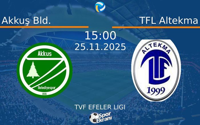 25 Kasım 2025 Akkuş Bld. vs TFL Altekma maçı Hangi Kanalda Saat Kaçta Yayınlanacak? 25 Kasım 2025 Akkuş Bld. vs TFL Altekma maçı Hangi Kanalda Saat Kaçta Yayınlanacak?