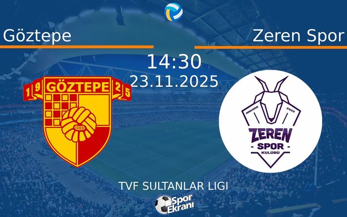 23 Kasım 2025 Göztepe vs Zeren Spor maçı Hangi Kanalda Saat Kaçta Yayınlanacak?