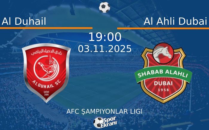 03 Kasım 2025 Al Duhail vs Al Ahli Dubai maçı Hangi Kanalda Saat Kaçta Yayınlanacak?
