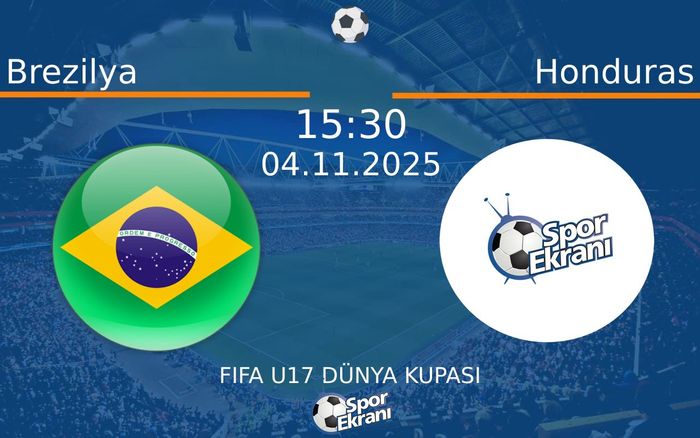 04 Kasım 2025 Brezilya vs Honduras maçı Hangi Kanalda Saat Kaçta Yayınlanacak?