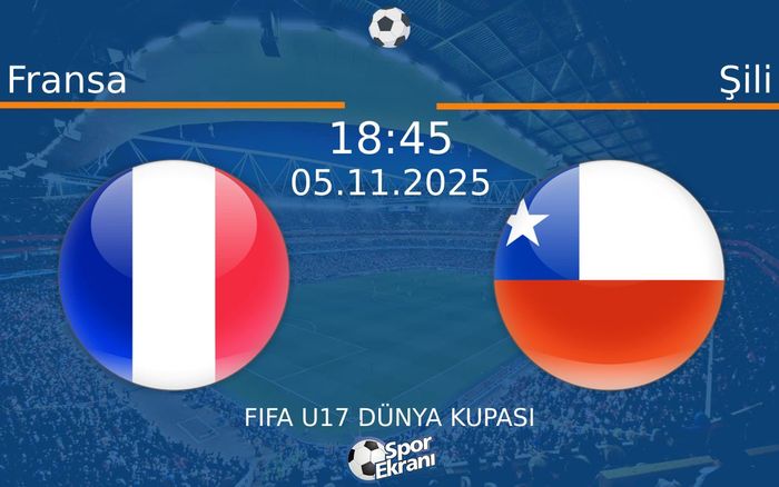 05 Kasım 2025 Fransa vs Şili maçı Hangi Kanalda Saat Kaçta Yayınlanacak?