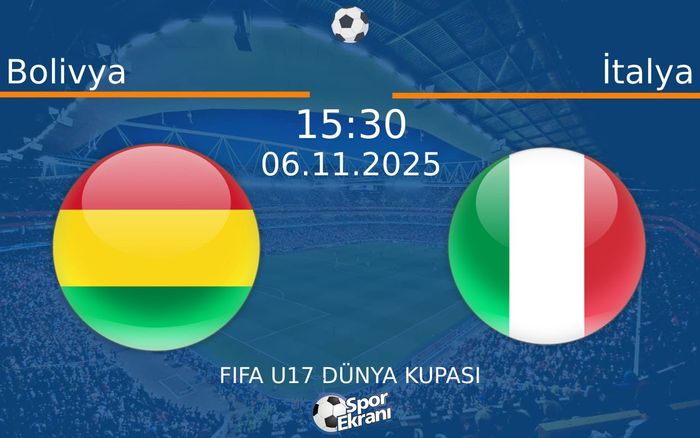 06 Kasım 2025 Bolivya vs İtalya maçı Hangi Kanalda Saat Kaçta Yayınlanacak? 06 Kasım 2025 Bolivya vs İtalya maçı Hangi Kanalda Saat Kaçta Yayınlanacak?