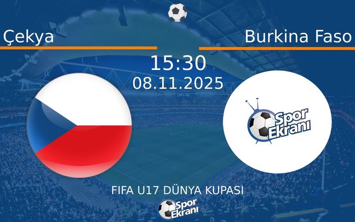 08 Kasım 2025 Çekya vs Burkina Faso maçı Hangi Kanalda Saat Kaçta Yayınlanacak?