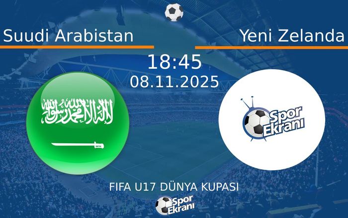 08 Kasım 2025 Suudi Arabistan vs Yeni Zelanda maçı Hangi Kanalda Saat Kaçta Yayınlanacak? 08 Kasım 2025 Suudi Arabistan vs Yeni Zelanda maçı Hangi Kanalda Saat Kaçta Yayınlanacak?