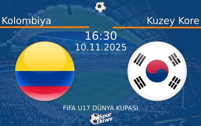 10 Kasım 2025 Kolombiya vs Kuzey Kore maçı Hangi Kanalda Saat Kaçta Yayınlanacak?