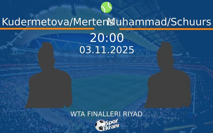 03 Kasım 2025 Kudermetova/Mertens vs Muhammad/Schuurs maçı Hangi Kanalda Saat Kaçta Yayınlanacak?