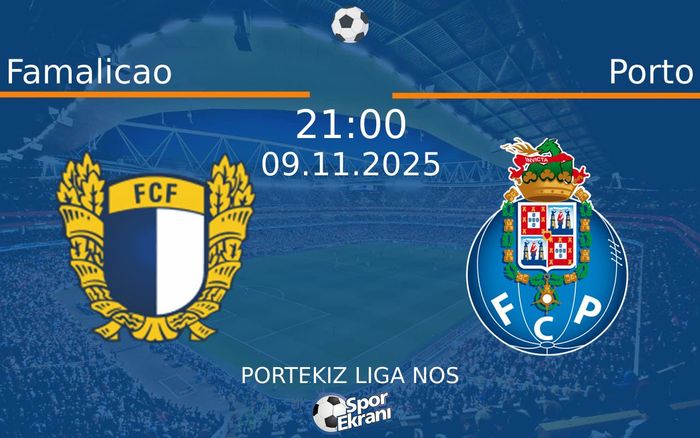 09 Kasım 2025 Famalicao vs Porto maçı Hangi Kanalda Saat Kaçta Yayınlanacak? 09 Kasım 2025 Famalicao vs Porto maçı Hangi Kanalda Saat Kaçta Yayınlanacak?