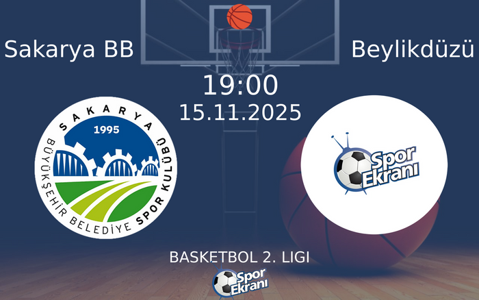 15 Kasım 2025 Sakarya BB vs Beylikdüzü maçı Hangi Kanalda Saat Kaçta Yayınlanacak?