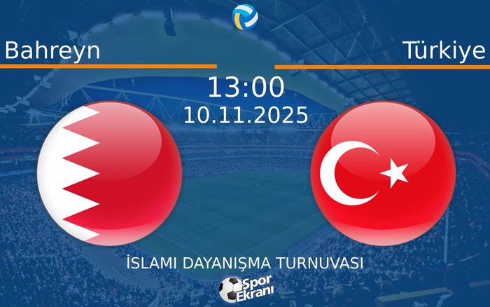 10 Kasım 2025 Bahreyn vs Türkiye maçı Hangi Kanalda Saat Kaçta Yayınlanacak? 10 Kasım 2025 Bahreyn vs Türkiye maçı Hangi Kanalda Saat Kaçta Yayınlanacak?