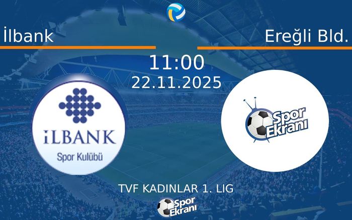 22 Kasım 2025 İlbank vs Ereğli Bld. maçı Hangi Kanalda Saat Kaçta Yayınlanacak? 22 Kasım 2025 İlbank vs Ereğli Bld. maçı Hangi Kanalda Saat Kaçta Yayınlanacak?