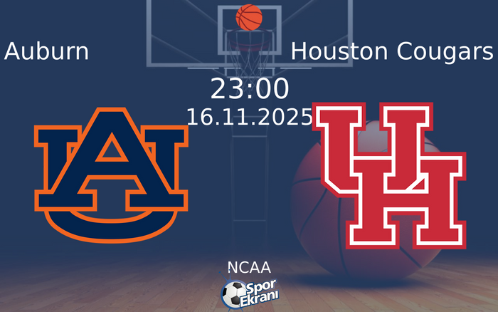16 Kasım 2025 Auburn vs Houston Cougars maçı Hangi Kanalda Saat Kaçta Yayınlanacak? 16 Kasım 2025 Auburn vs Houston Cougars maçı Hangi Kanalda Saat Kaçta Yayınlanacak?