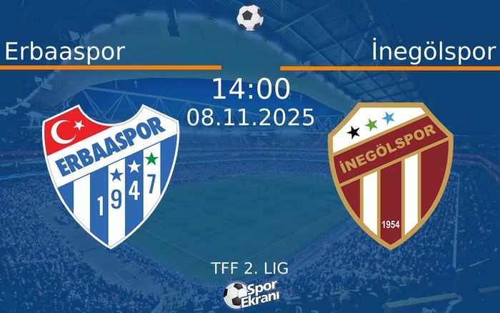 08 Kasım 2025 Erbaaspor vs İnegölspor maçı Hangi Kanalda Saat Kaçta Yayınlanacak?