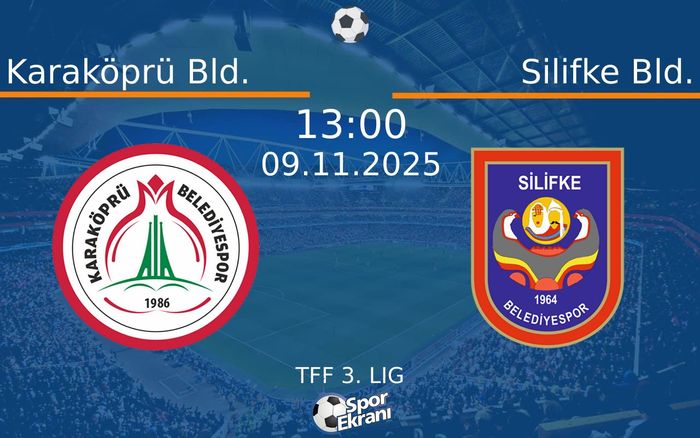 09 Kasım 2025 Karaköprü Bld. vs Silifke Bld. maçı Hangi Kanalda Saat Kaçta Yayınlanacak? 09 Kasım 2025 Karaköprü Bld. vs Silifke Bld. maçı Hangi Kanalda Saat Kaçta Yayınlanacak?