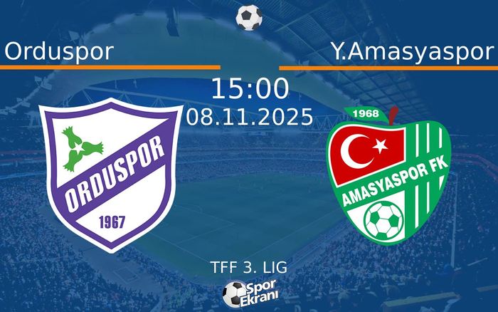 08 Kasım 2025 Orduspor vs Y.Amasyaspor maçı Hangi Kanalda Saat Kaçta Yayınlanacak?