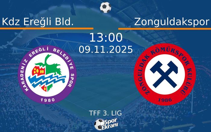 09 Kasım 2025 Kdz Ereğli Bld. vs Zonguldakspor maçı Hangi Kanalda Saat Kaçta Yayınlanacak?