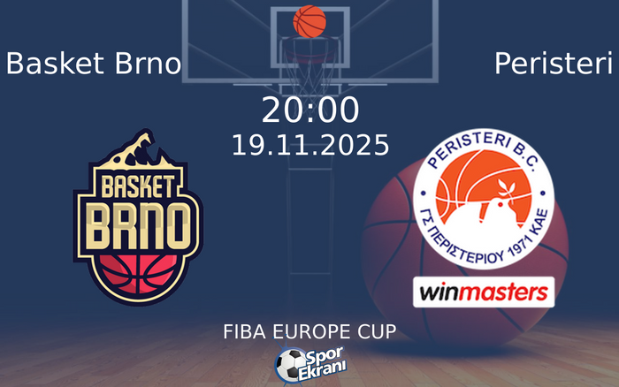 19 Kasım 2025 Basket Brno vs Peristeri maçı Hangi Kanalda Saat Kaçta Yayınlanacak?