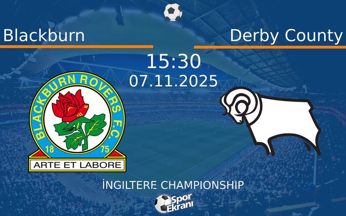 07 Kasım 2025 Blackburn vs Derby County maçı Hangi Kanalda Saat Kaçta Yayınlanacak? 07 Kasım 2025 Blackburn vs Derby County maçı Hangi Kanalda Saat Kaçta Yayınlanacak?