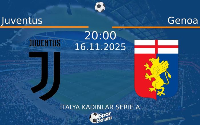 16 Kasım 2025 Juventus vs Genoa maçı Hangi Kanalda Saat Kaçta Yayınlanacak?