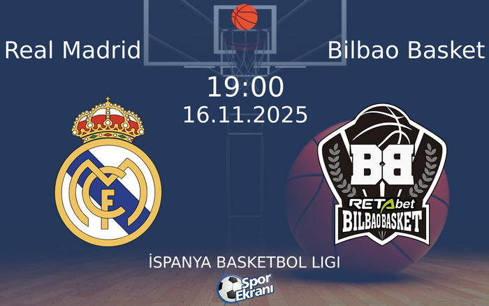16 Kasım 2025 Real Madrid vs Bilbao Basket maçı Hangi Kanalda Saat Kaçta Yayınlanacak? 16 Kasım 2025 Real Madrid vs Bilbao Basket maçı Hangi Kanalda Saat Kaçta Yayınlanacak?
