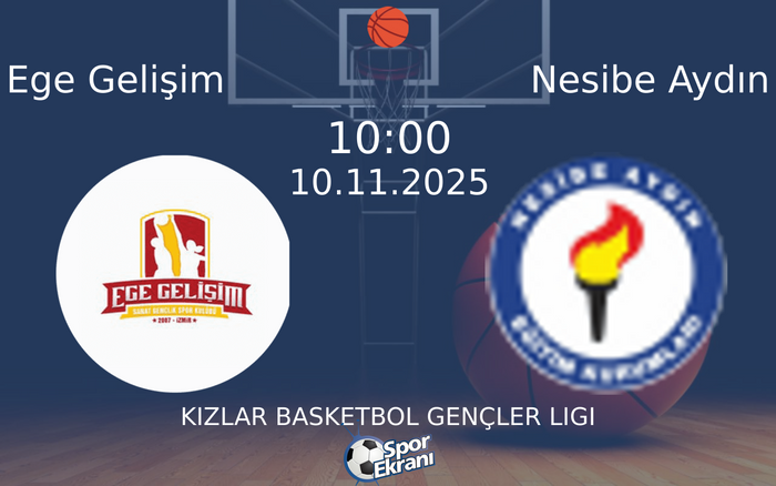 10 Kasım 2025 Ege Gelişim vs Nesibe Aydın maçı Hangi Kanalda Saat Kaçta Yayınlanacak? 10 Kasım 2025 Ege Gelişim vs Nesibe Aydın maçı Hangi Kanalda Saat Kaçta Yayınlanacak?