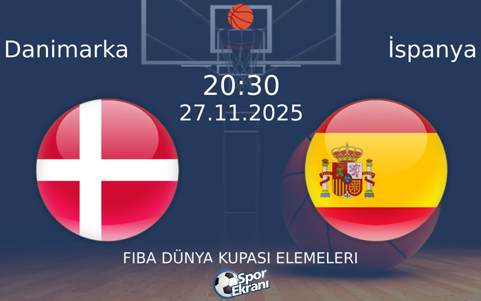 27 Kasım 2025 Danimarka vs İspanya maçı Hangi Kanalda Saat Kaçta Yayınlanacak? 27 Kasım 2025 Danimarka vs İspanya maçı Hangi Kanalda Saat Kaçta Yayınlanacak?