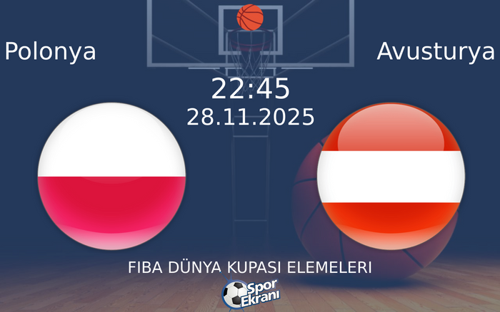 28 Kasım 2025 Polonya vs Avusturya maçı Hangi Kanalda Saat Kaçta Yayınlanacak? 28 Kasım 2025 Polonya vs Avusturya maçı Hangi Kanalda Saat Kaçta Yayınlanacak?