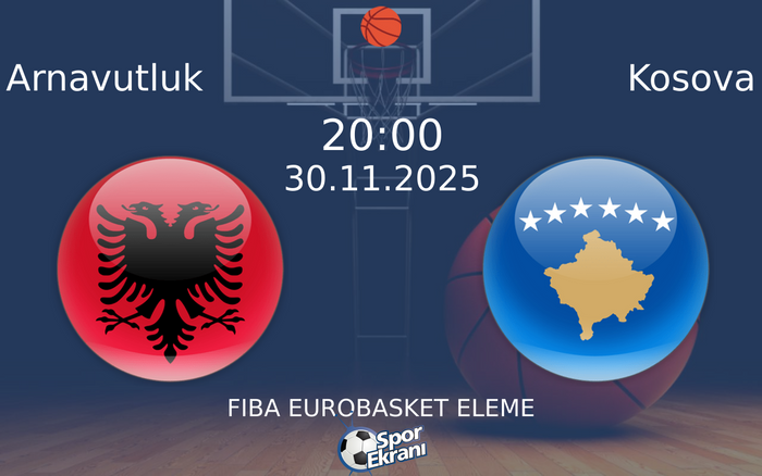 30 Kasım 2025 Arnavutluk vs Kosova maçı Hangi Kanalda Saat Kaçta Yayınlanacak? 30 Kasım 2025 Arnavutluk vs Kosova maçı Hangi Kanalda Saat Kaçta Yayınlanacak?