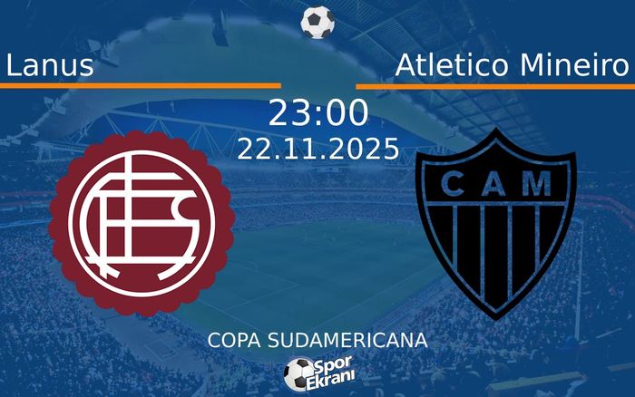 22 Kasım 2025 Lanus vs Atletico Mineiro maçı Hangi Kanalda Saat Kaçta Yayınlanacak? 22 Kasım 2025 Lanus vs Atletico Mineiro maçı Hangi Kanalda Saat Kaçta Yayınlanacak?