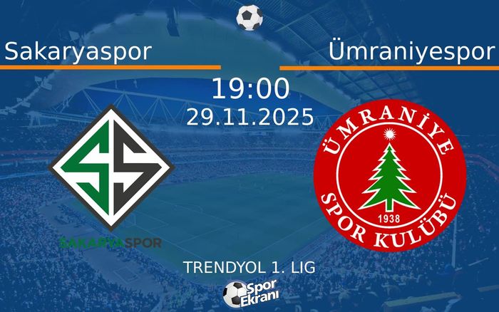 29 Kasım 2025 Sakaryaspor vs Ümraniyespor maçı Hangi Kanalda Saat Kaçta Yayınlanacak?