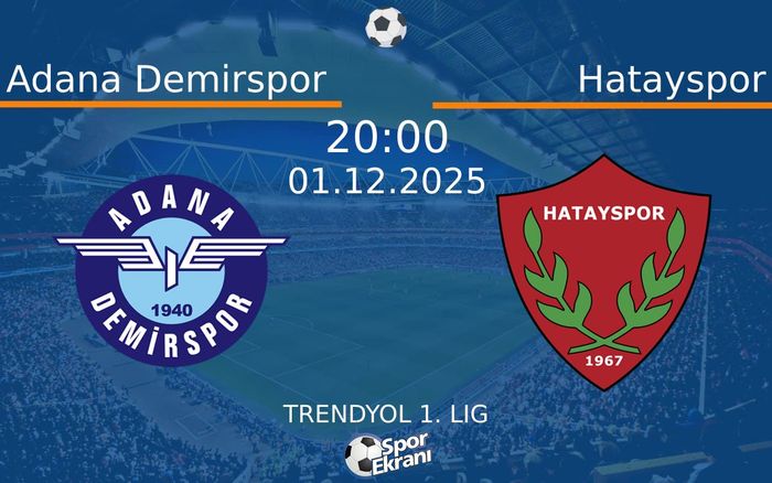 01 Aralık 2025 Adana Demirspor vs Hatayspor maçı Hangi Kanalda Saat Kaçta Yayınlanacak?