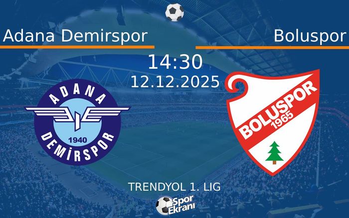 12 Aralık 2025 Adana Demirspor vs Boluspor maçı Hangi Kanalda Saat Kaçta Yayınlanacak? 12 Aralık 2025 Adana Demirspor vs Boluspor maçı Hangi Kanalda Saat Kaçta Yayınlanacak?