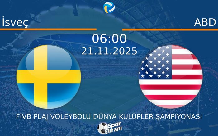 21 Kasım 2025 İsveç vs ABD maçı Hangi Kanalda Saat Kaçta Yayınlanacak?