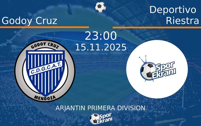 15 Kasım 2025 Godoy Cruz vs Deportivo Riestra maçı Hangi Kanalda Saat Kaçta Yayınlanacak? 15 Kasım 2025 Godoy Cruz vs Deportivo Riestra maçı Hangi Kanalda Saat Kaçta Yayınlanacak?