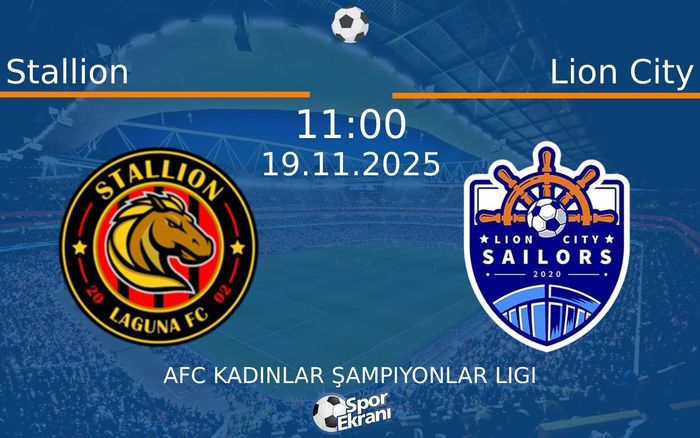 19 Kasım 2025 Stallion vs Lion City maçı Hangi Kanalda Saat Kaçta Yayınlanacak? 19 Kasım 2025 Stallion vs Lion City maçı Hangi Kanalda Saat Kaçta Yayınlanacak?